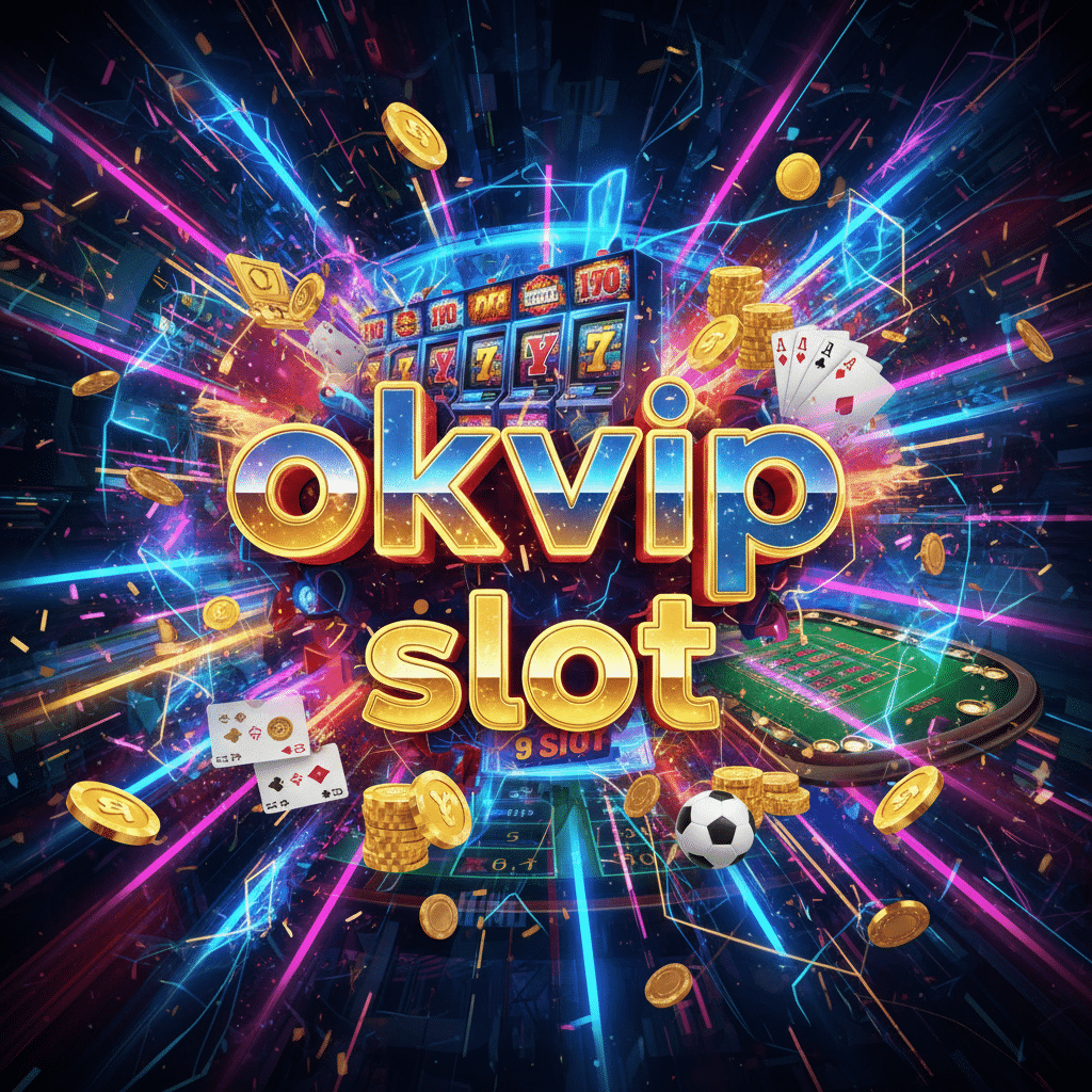 okvip slot