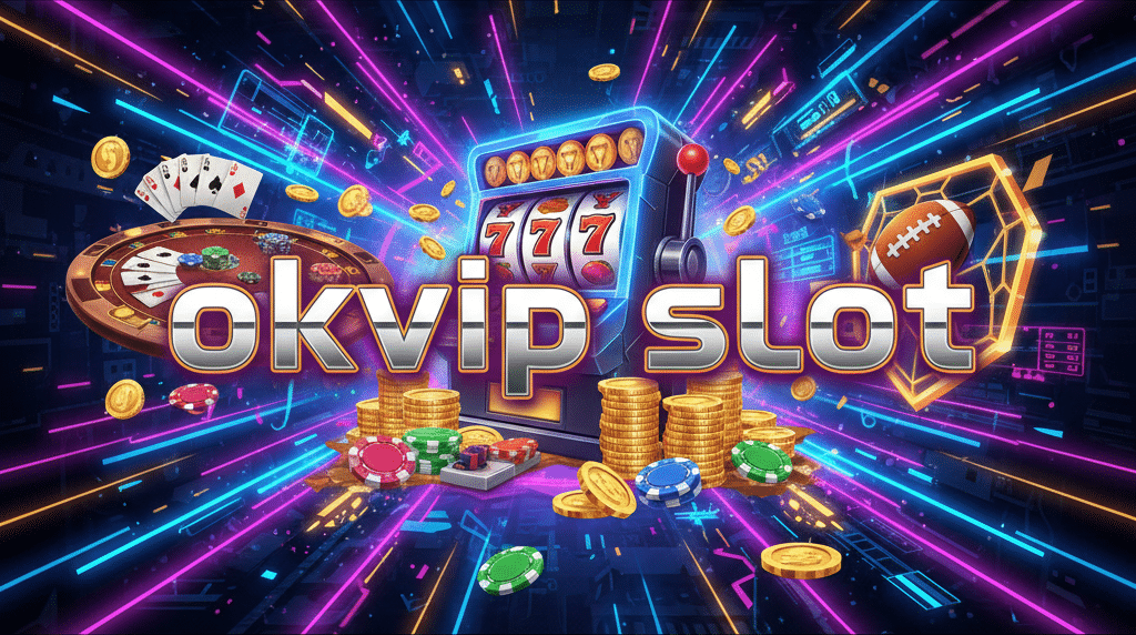 okvip slot